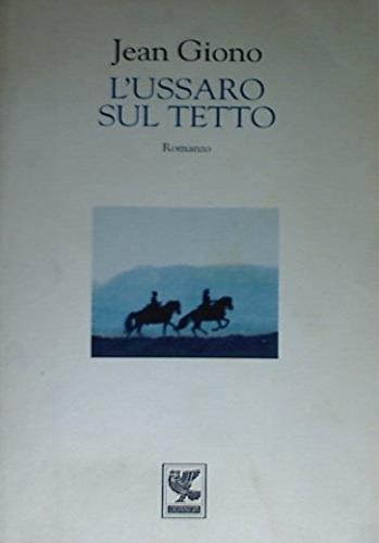 L' ussaro sul tetto - Jean Giono - copertina