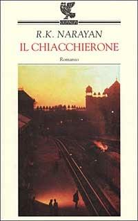 Il chiacchierone - Rasupuram K. Narayan - copertina