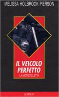 Il veicolo perfetto