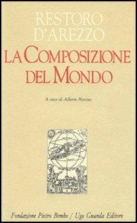 La composizione del mondo - Restoro d'Arezzo - copertina
