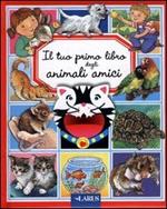 Il tuo primo libro degli animali amici