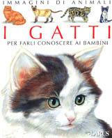 I gatti. Per farli conoscere ai bambini - Emilie Beaumont - copertina