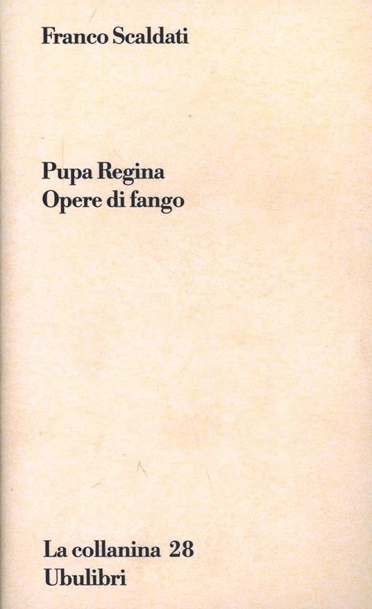 Pupa Regina, opere di fango - Franco Scaldati - copertina
