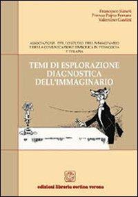 Temi di esplorazione diagnostica dell'immaginario - Francesco Simeti,Franco Pajno Ferrara,Valentino Gastini - copertina