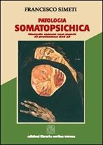 Patologia somatopsichica. Quando manca una mente di protezione del sé