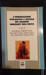 L' integrazione scolastica e sociale dei bambini minorati dell'udito