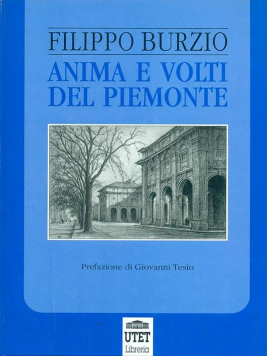 Anima e volti del Piemonte - Filippo Burzio - copertina