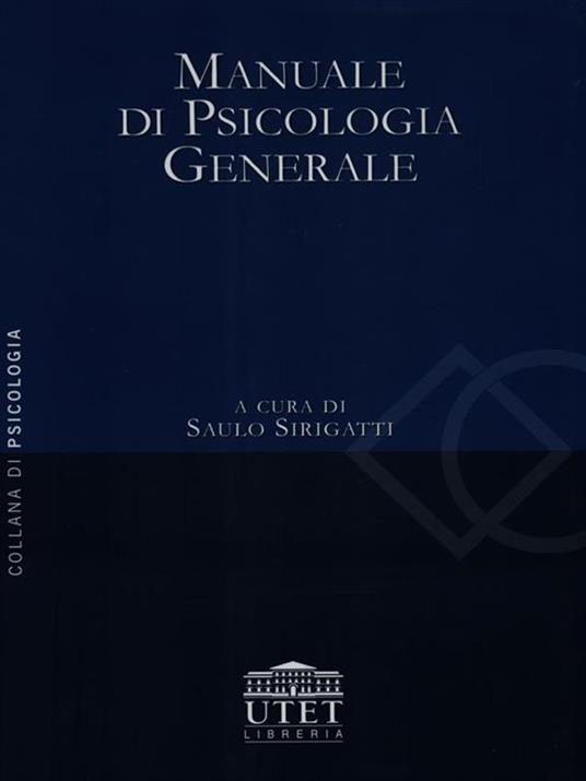 Manuale di psicologia generale - S. Sirigatti - 3