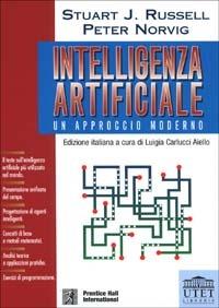 Intelligenza artificiale. Un approccio moderno - Stuart J. Russell,Peter Norvig - copertina