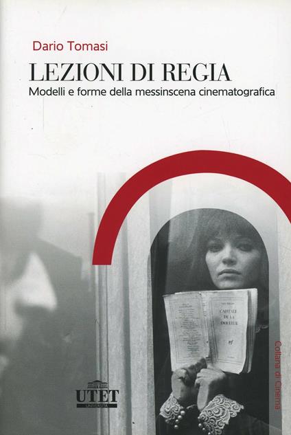 Lezioni di regia. Modelli e forme della messinscena cinematografica - Dario Tomasi - copertina