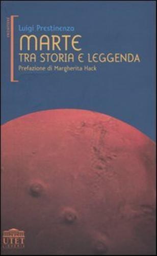 Marte tra storia e leggenda - Luigi Prestinenza - copertina