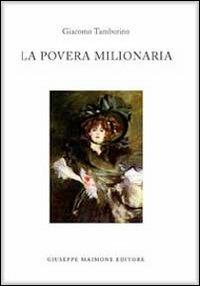 La povera milionaria - Giacomo Tamburino - copertina