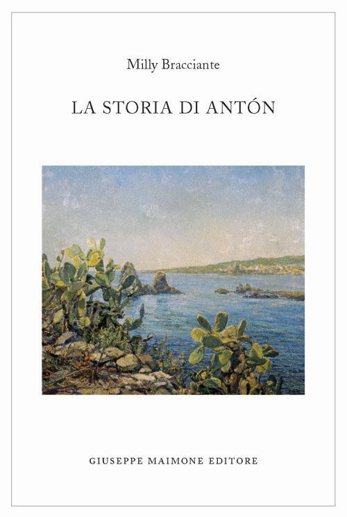 La storia di Antón - Milly Bracciante - copertina
