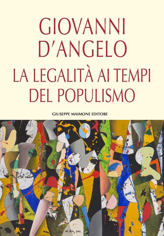 La legalità ai tempi del populismo - Giovanni D'Angelo - copertina