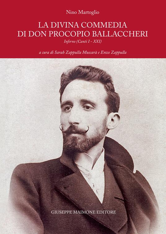 La Divina Commedia di don Procopio Ballaccheri. Inferno (Canti I - XXI) - Nino Martoglio - copertina