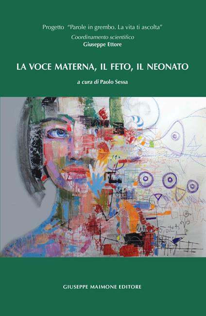 La voce materna, il feto, il neonato - copertina