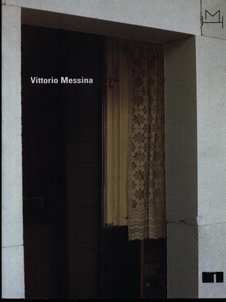 Vittorio Messina. Catalogo - 2