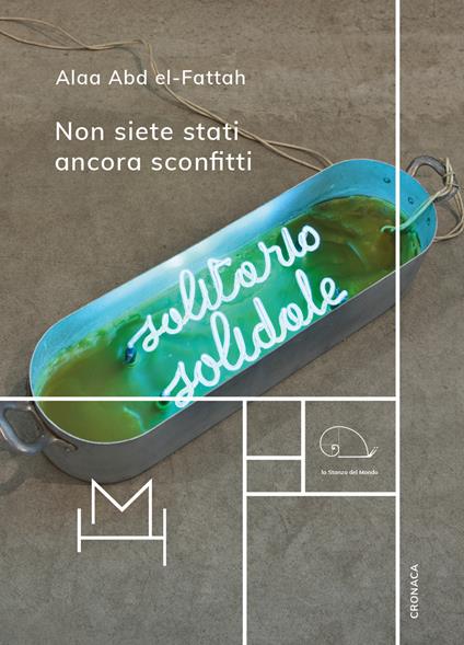 Non siete stati ancora sconfitti - Alaa Abd El-Fattah - copertina