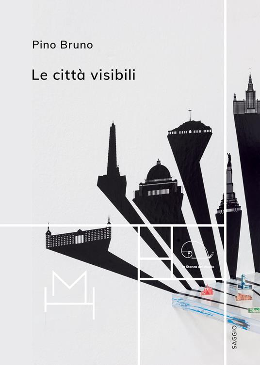Le città visibili - Pino Bruno - copertina