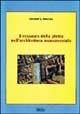 Il restauro della pietra nell'architettura monumentale. Posa in opera, degrado, pulitura - Giovanni G. Amoroso - copertina
