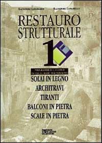 Restauro strutturale. Con floppy disk. Vol. 1 - Salvatore Lombardo,S. Luparello - copertina