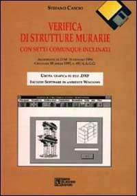 Verifica di strutture murarie. Con setti comunque inclinati. Con floppy disk - Stefano Cascio - copertina