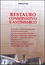 Restauro conservativo e antisismico