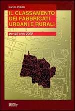 Il classamento dei fabbricati urbani e rurali per gli anni 2000