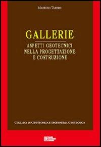 Gallerie. Aspetti geotecnici e progettazione - Maurizio Tanzini - copertina