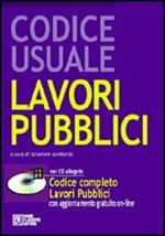 Codice completo dei lavori pubblici. Con CD-ROM