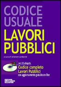 Codice completo dei lavori pubblici. Con CD-ROM - copertina