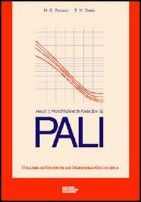Pali. Analisi e progettazione di fondazioni su pali - H. G. Poulos,E. H. Davis - copertina