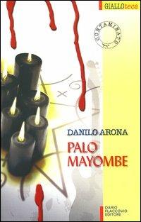 Palo Mayombe - Danilo Arona - copertina
