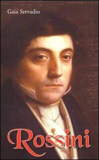 Rossini - Gaia Servadio - copertina