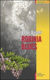 Robinia Blues - Valter Binaghi - copertina