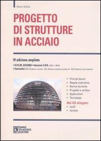 Progetto di strutture in acciaio. Con CD-ROM - Nunzio Scibilia - copertina