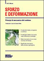 Sforzo e deformazione. Principi di meccanica del continuo