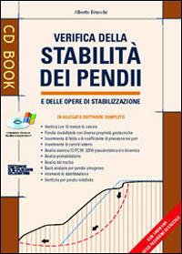 Verifica della stabilità dei pendii. Con CD-ROM - Alberto Bruschi - copertina