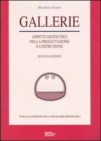 Gallerie. Aspetti geotecnici nella progettazione e costruzione - Maurizio Tanzini - copertina
