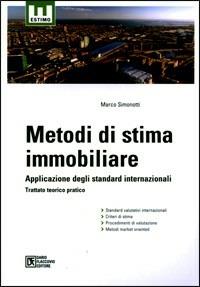 Metodi di stima mobiliare. Applicazione degli standard internazionali - Marco Simonotti - copertina
