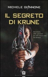 Il segreto di Krune - Michele Giannone - copertina
