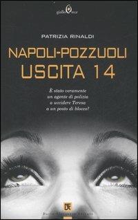 Napoli-Pozzuoli uscita 14 - Patrizia Rinaldi - copertina