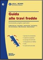 Guida alle travi fredde. Funzionamento, progetto e applicazioni