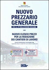 Nuovo prezzario generale per le oo. pp. nella regione siciliana. Con CD-ROM - copertina