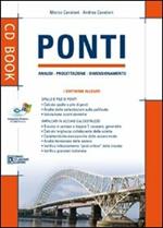 Ponti. Analisi, progettazione, dimensionamento. Con CD-ROM