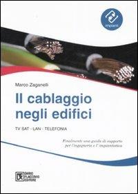 Il cablaggio negli edifici - Marco Zaganelli - copertina