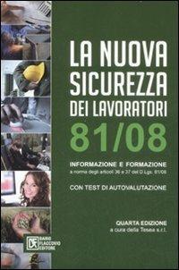 La nuova sicurezza dei lavoratori. Informazione e formazione - copertina