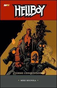 Il verme conquistatore. Hellboy. Vol. 5 - Mike Mignola - copertina