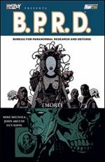 I morti. Hellboy presenta B.P.R.D.. Vol. 4