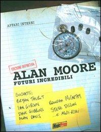 Futuri incredibili - Alan Moore - copertina